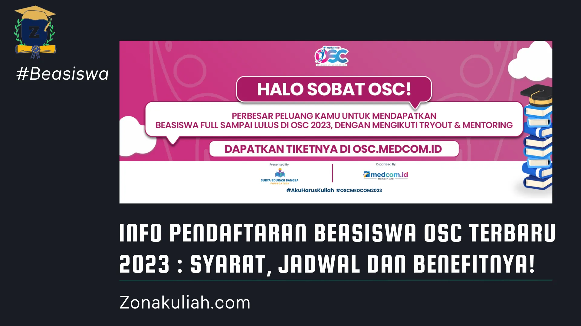 Info Pendaftaran Beasiswa OSC Terbaru 2023