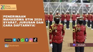 Penerimaan Mahasiswa STIN 2024 : Syarat, Jurusan dan Cara Daftarnya!