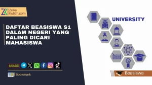 Daftar Beasiswa S1 Dalam Negeri Yang Paling Dicari Mahasiswa