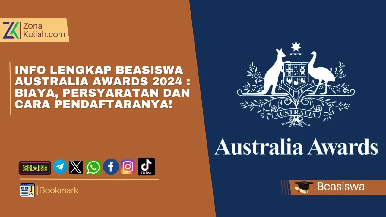 Info Lengkap Beasiswa Australia Awards 2024 Biaya, Persyaratan dan Cara Pendaftaranya!