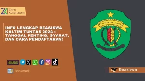 Info Lengkap Beasiswa Kaltim Tuntas 2024 Tanggal Penting, Syarat, dan Cara Pendaftaran!