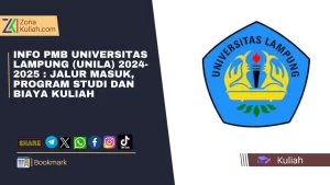 Info PMB Universitas Lampung (Unila) 2024-2025 : Jalur Masuk, Program Studi dan Biaya Kuliah