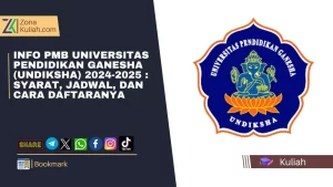 Info PMB Universitas Pendidikan Ganesha (Undiksha) 2024-2025 : Syarat, Jadwal, dan Cara Daftaranya