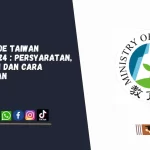 Beasiswa MoE Taiwan Terbaru 2024 Persyaratan, Keuntungan dan Cara Pendaftaran