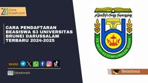 Cara Pendaftaran Beasiswa S3 Universitas Brunei Darussalam Terbaru 2024-2025